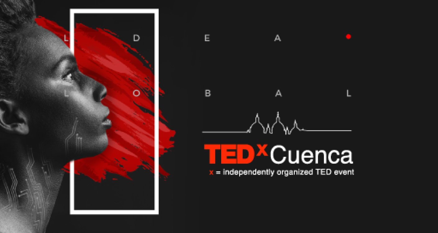TEDxCuenca: El poder de las ideas